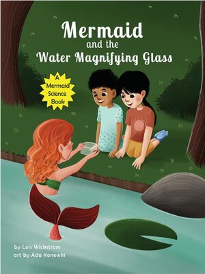 cover image of Mermaid and the Water Magnifying Glass